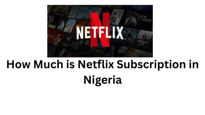 Netflix Subscription in Nigeria 
